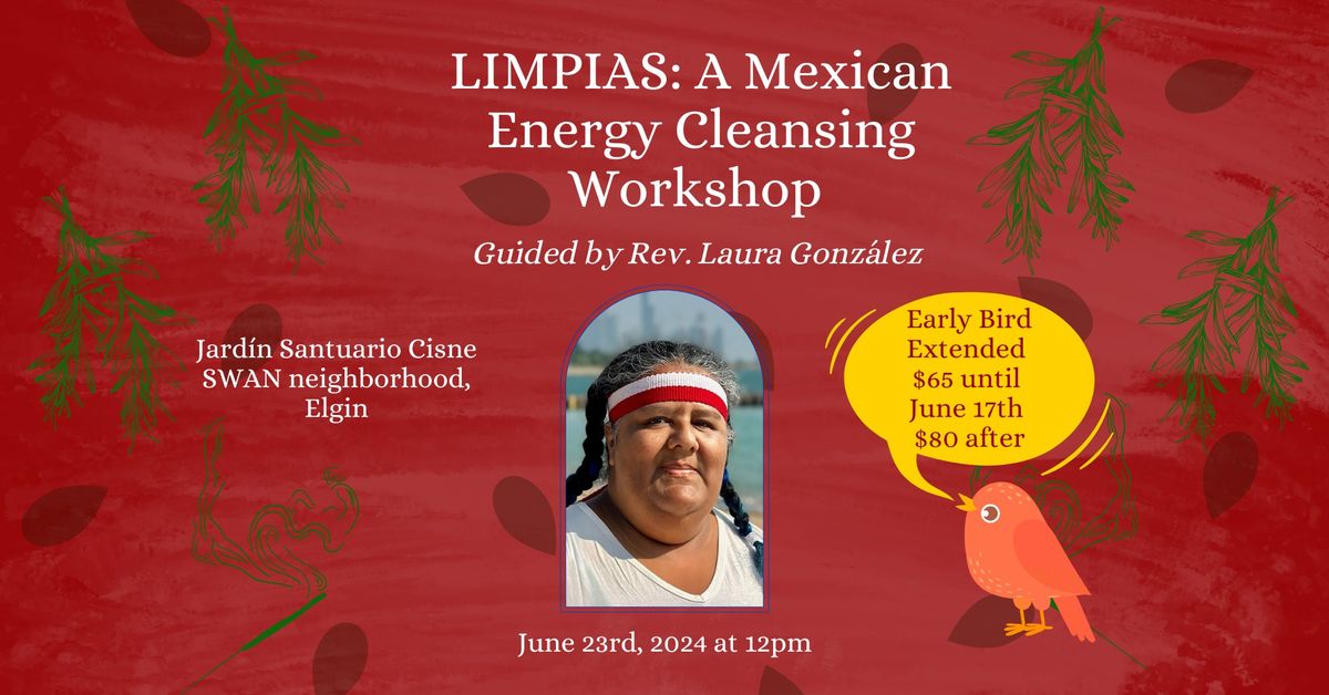 LIMPIAS: A Mexican Energy Cleansing Workshop