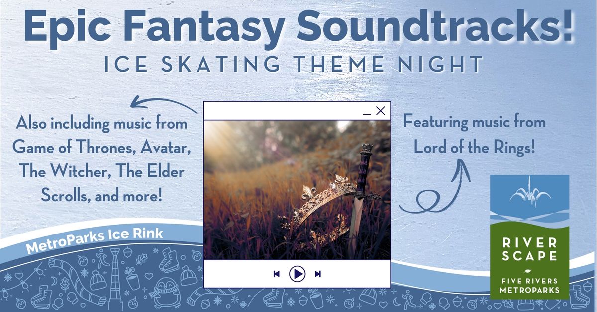 Epic Fantasy Soundtracks! Ice Skating Theme Night