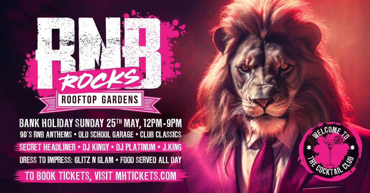 RnB Rocks Rooftop Gardens : Day Party