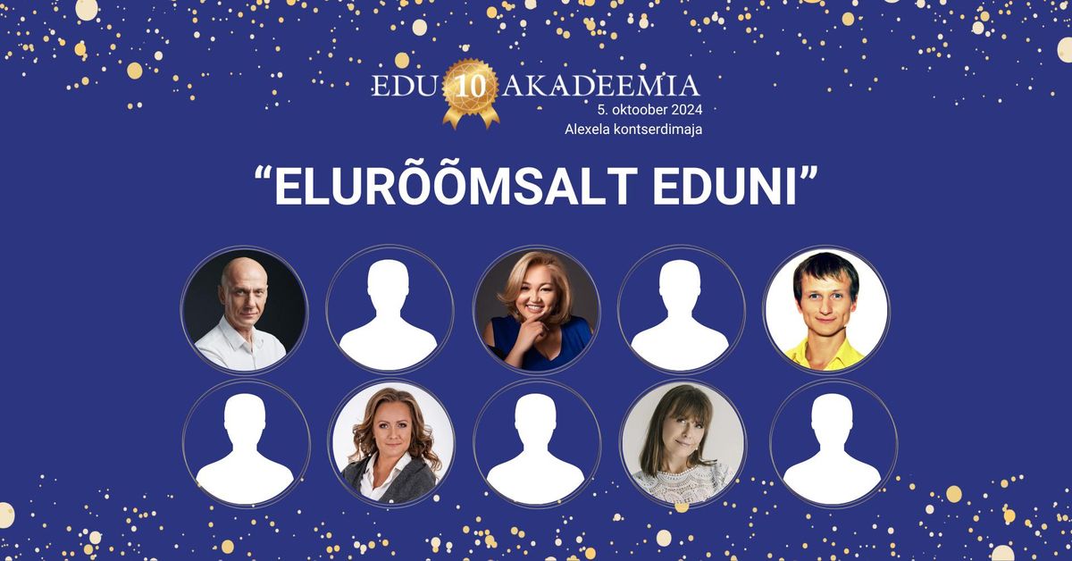 Edu Akadeemia 10 - suurejooneline juubeli\u00fcritus Alexela kontserdimajas