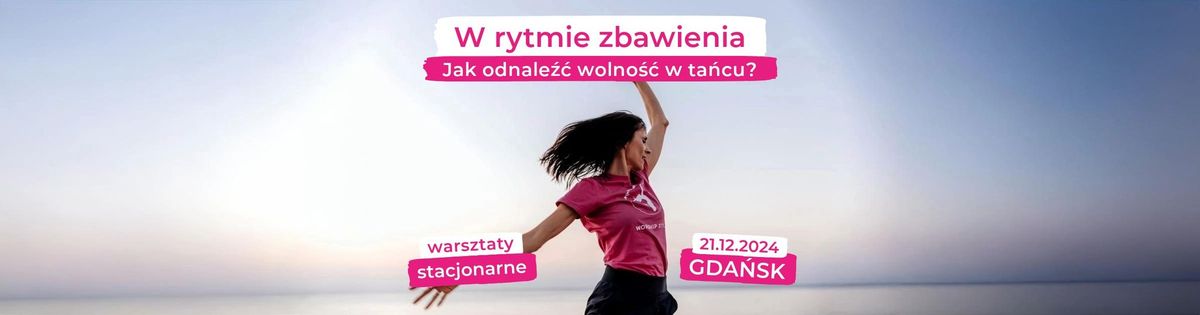 Warsztaty uwielbienia i terapii ta\u0144cem: "W rytmie zbawienia"