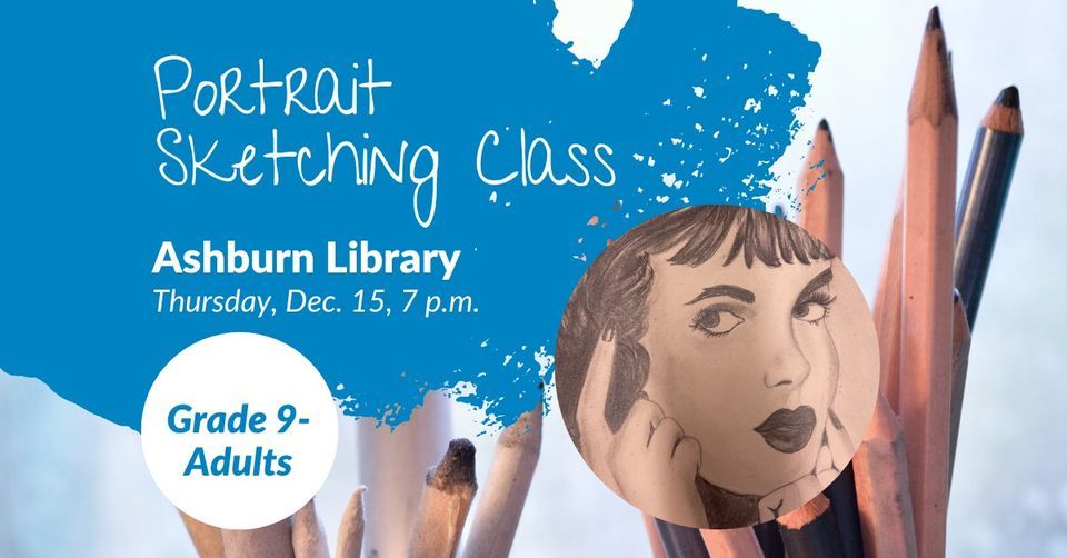 Portrait Sketching Class, Ashburn Library, 15 December 2022