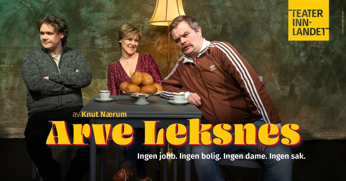 Teater Innlandet: Arve Leksnes av Knut N\u00e6rum \/\/ Sentrum Kino, Dokka