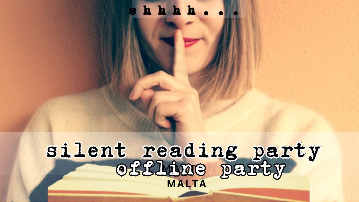 Silent Reading Party\/Offline Party