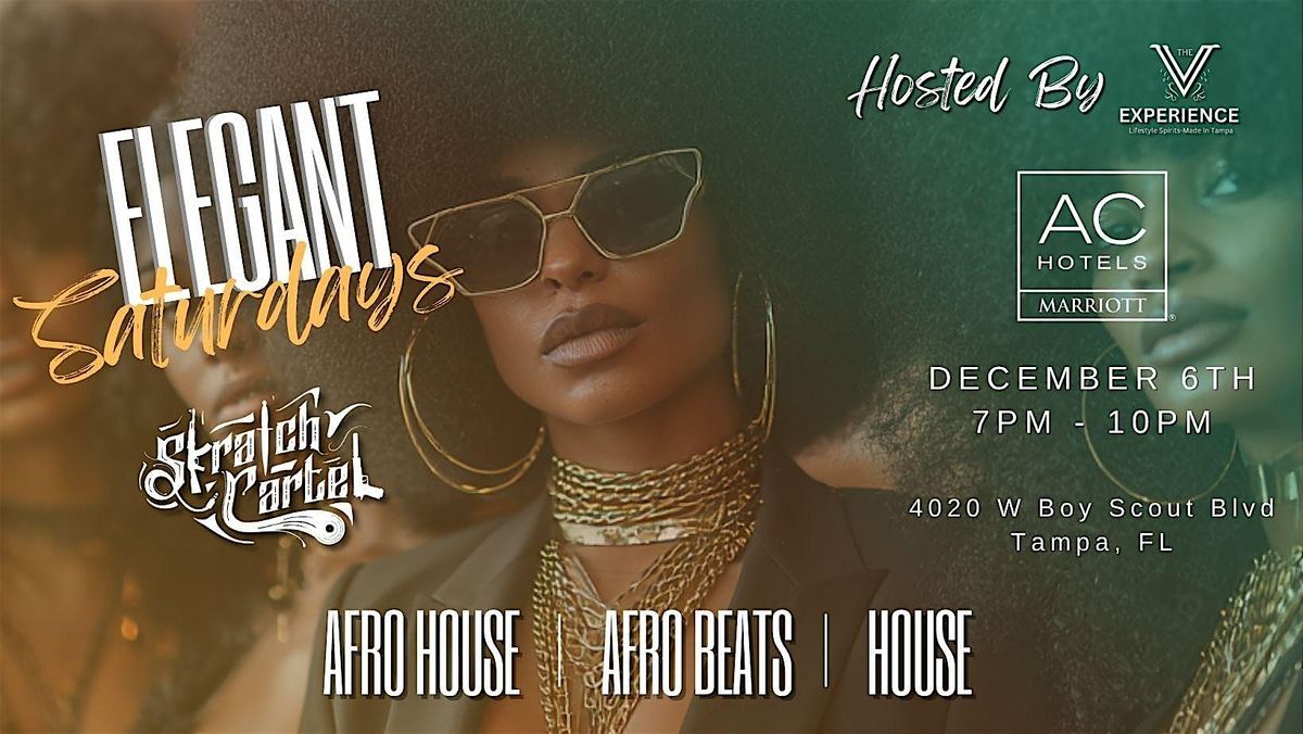 Elegant Saturdays @ AC Hotel Tampa