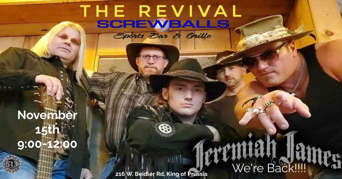 Get ready!  Screwballs is excited to welcome Jeremiah James with Augustus Scott and Revival!  