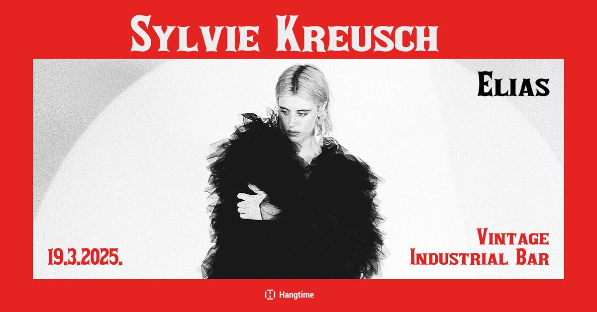 Art pop senzacija Sylvie Kreusch premijerno u Hrvatskoj! Poseban gost: Elias!