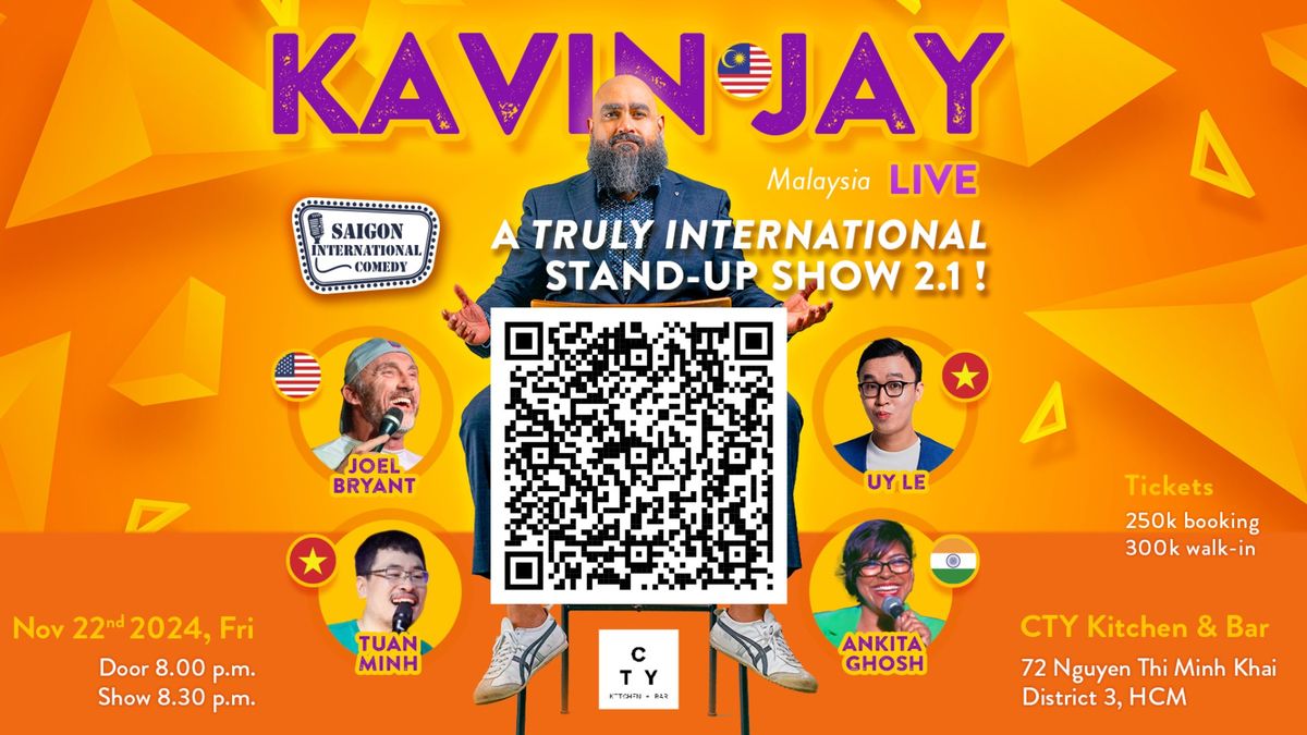 KAVIN JAY LIVE - A TRULY INTERNATIONAL STAND-UP SHOW 2.1