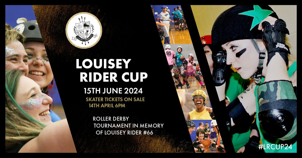 Louisey Rider Cup 2024 - Roller Derby Tournament