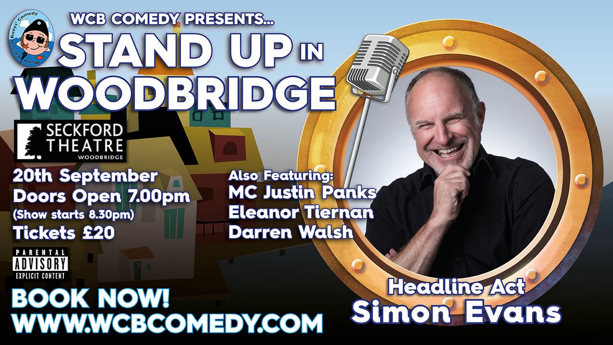 WCB Comedy Stand Up in Woodbridge with Headliner Simon Evans.