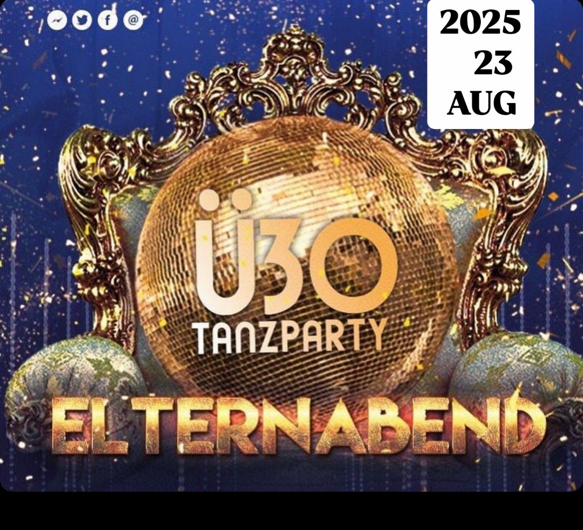 SAVE THE DATE: \u00dc30 Elternabend OPEN AIR Tanzparty