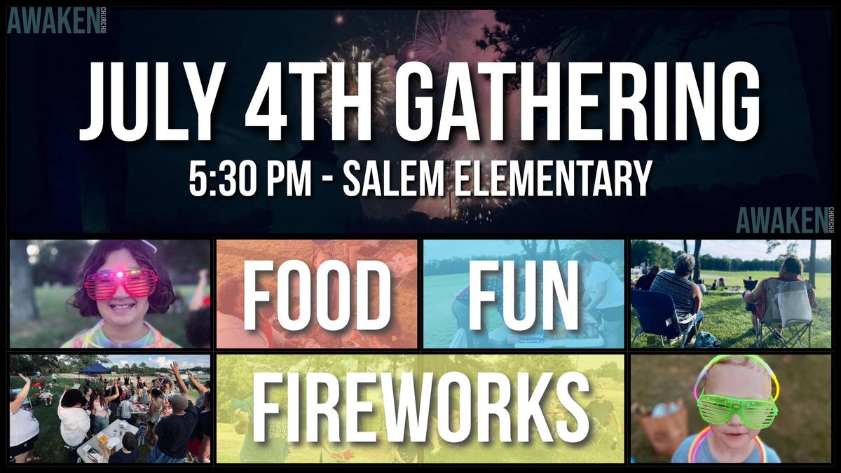 July 4th Gathering @Salem Elementary 