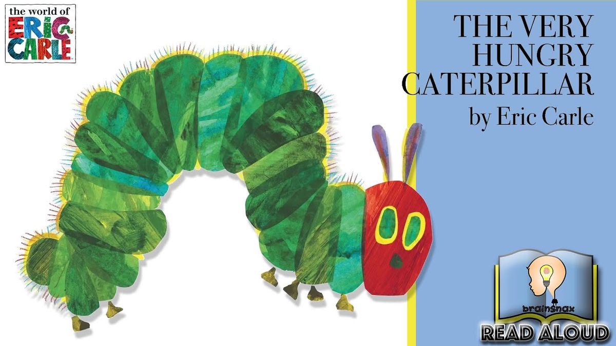 The Very Hungry Caterpillar