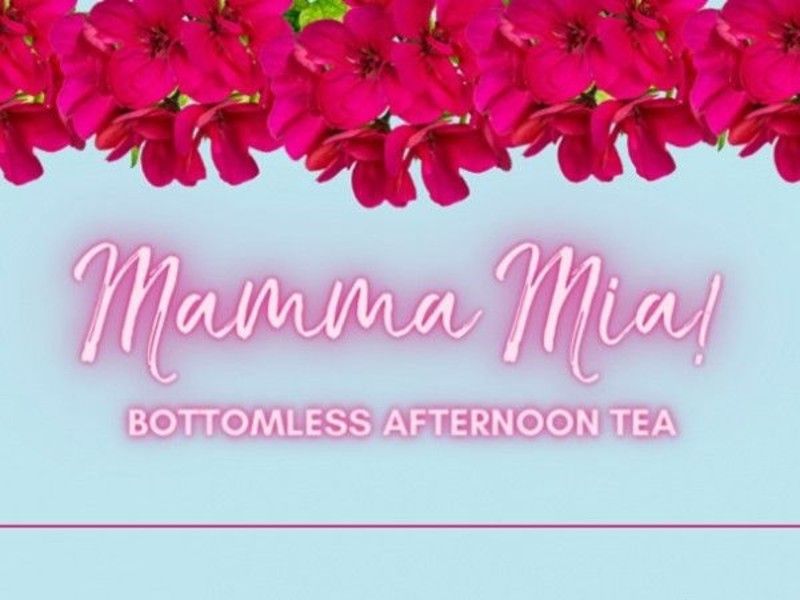 Lichfield- Mamma Mia Bottomless Afternoon Tea At The School House- Make New Friends Meet Up