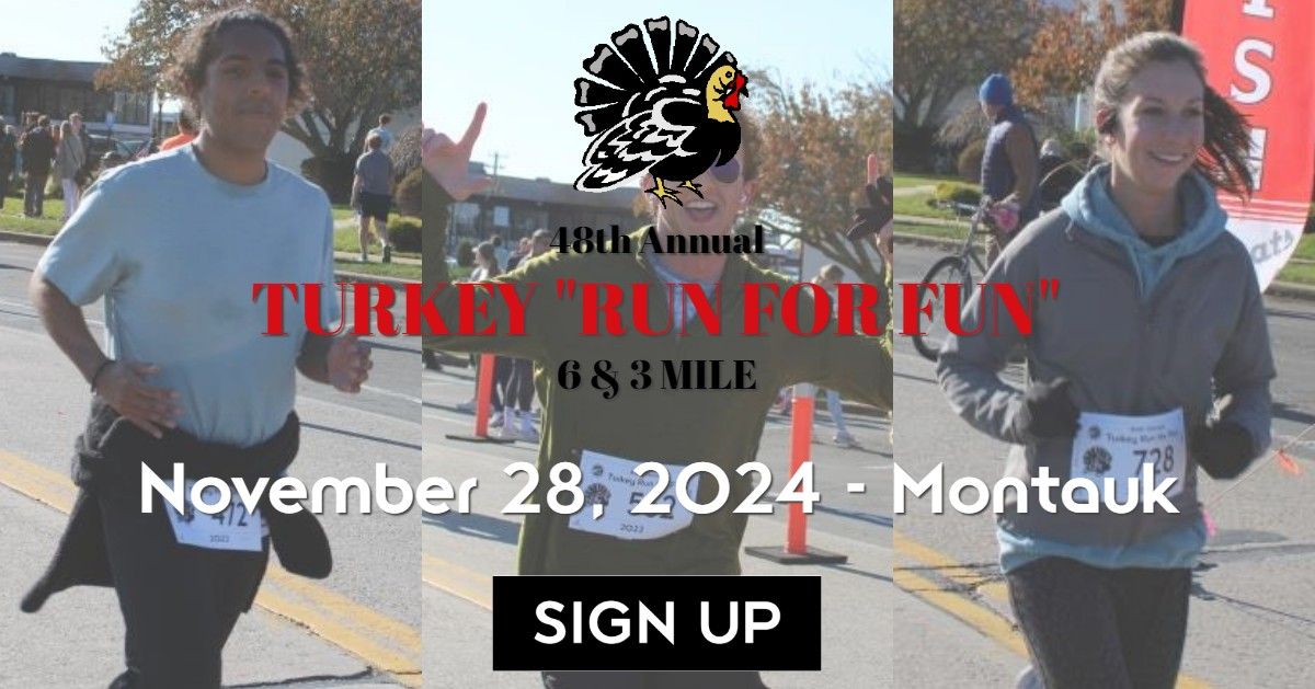 48th Annual Turkey "Run For Fun"  3 & 6 Mile Run\/Walk