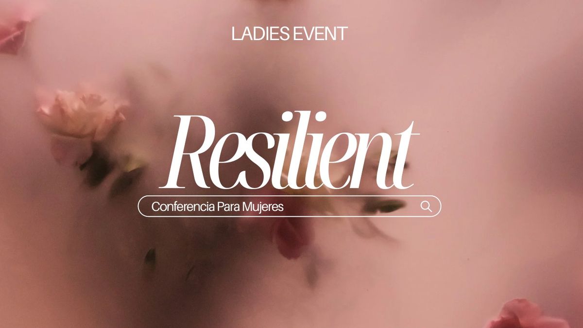 Resilient- Ladies Event 