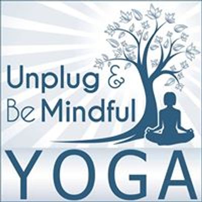 Unplug & Be Mindful Yoga