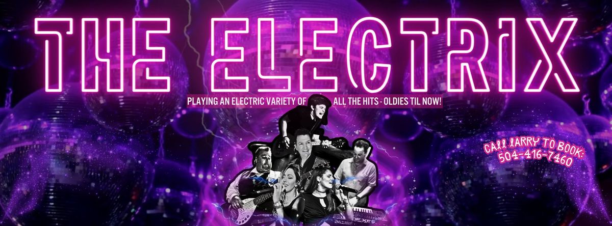 The Electrix at Encore 