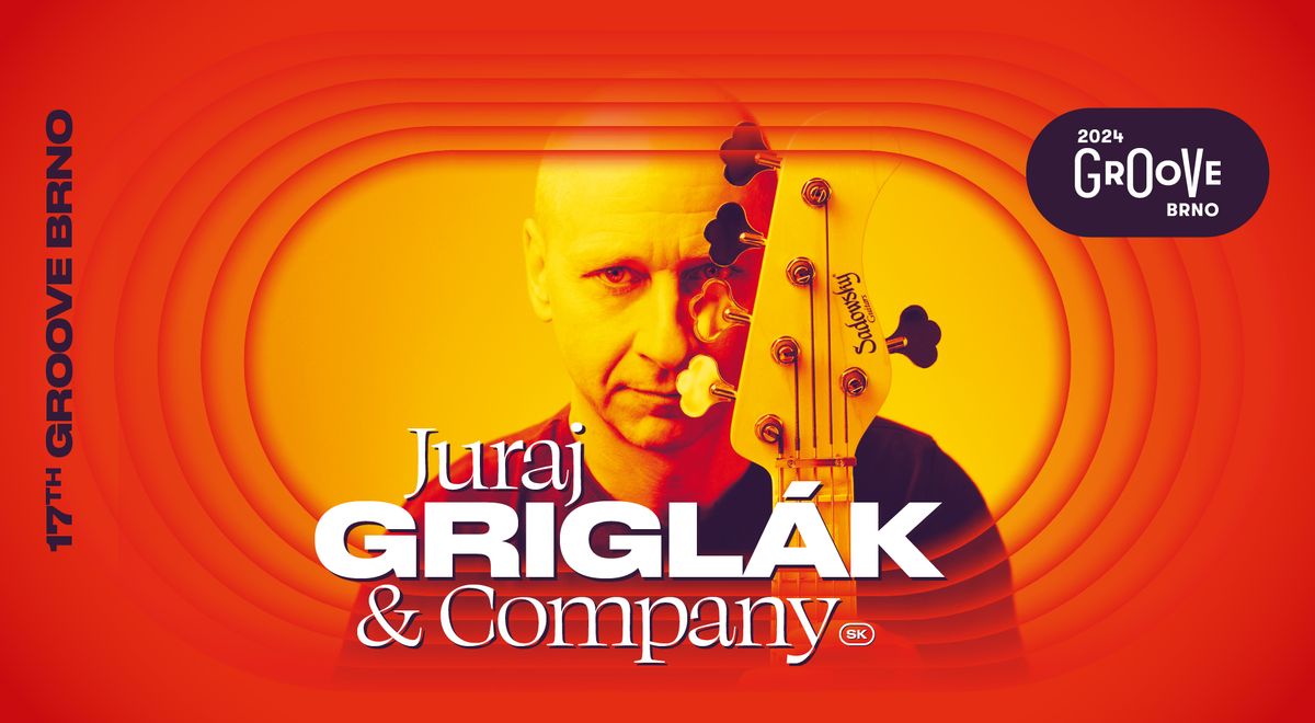 Juraj Grigl\u00e1k & Company (SK) @Groove Brno 2024