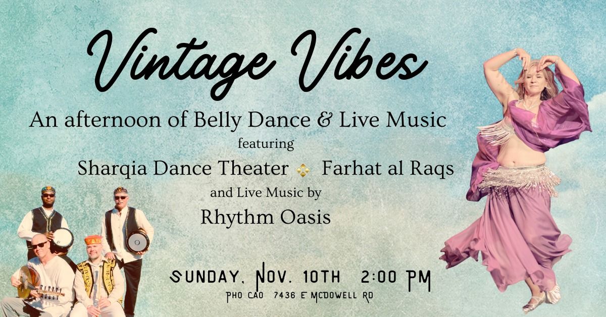 Vintage Vibes Belly Dance with Live Music