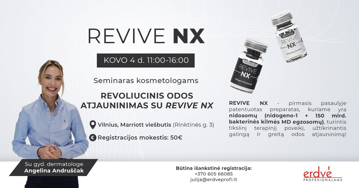 Revoliucinis odos atjauninimas su REVIVE NX nidosomomis.