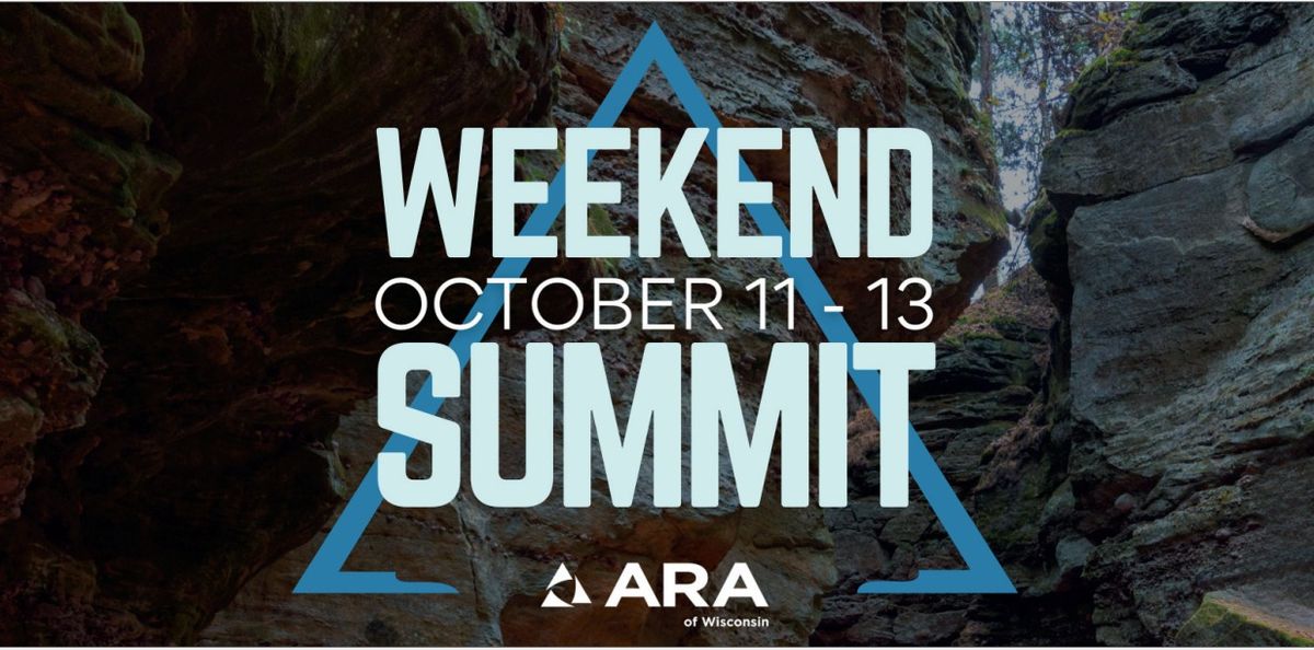 ARA of WI Weekend Summit