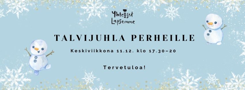 Winter Party for families - Talvijuhla perheille