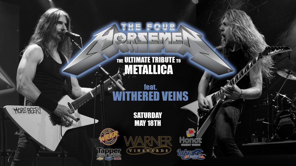 Metallica Tribute: The Four Horsemen with Withered Veins at Warner Vineyards