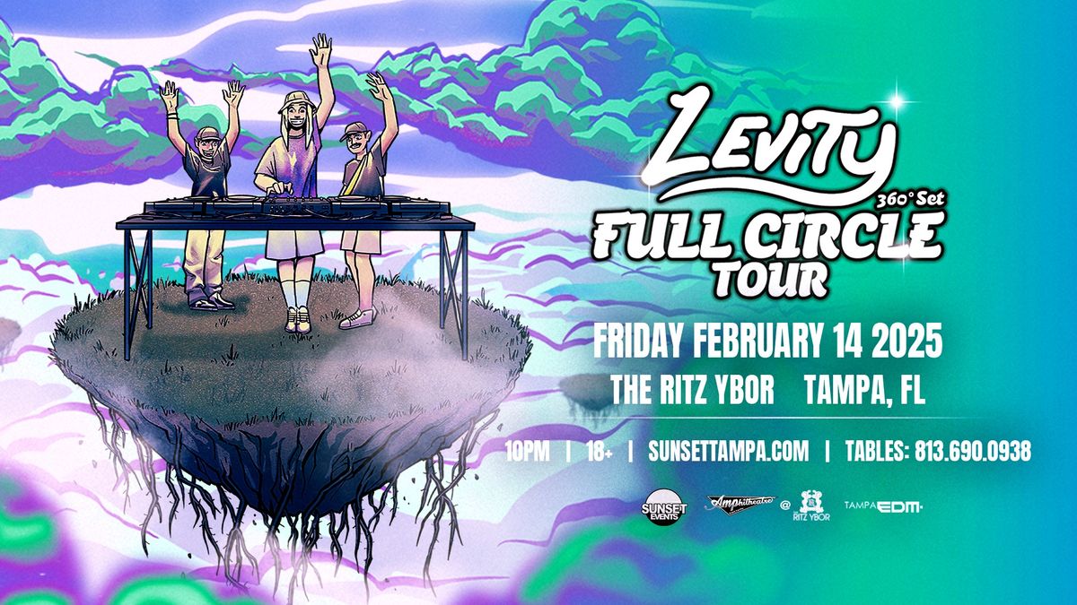 SELL OUT WARNING: Levity - Full Circle Tour - #POUND Fridays - Tampa, FL