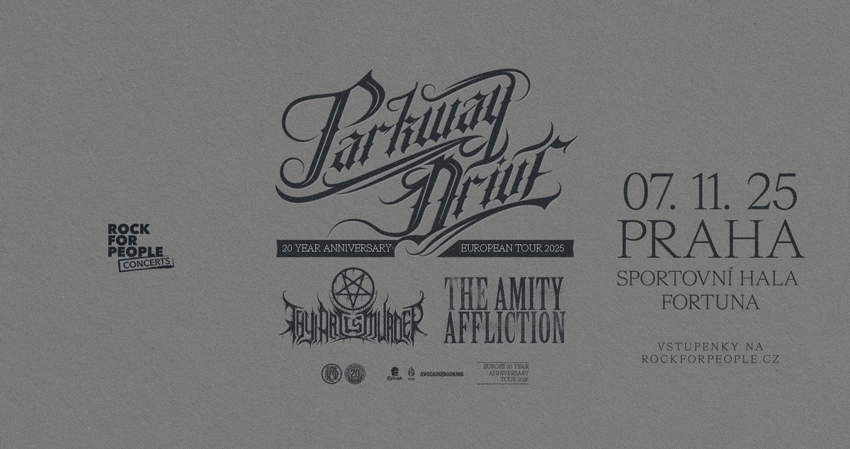 PARKWAY DRIVE (AUS) + Thy Art Is Murder, The Amity Affliction - 20 YEAR ANNIVERSARY TOUR \/ PRAGUE