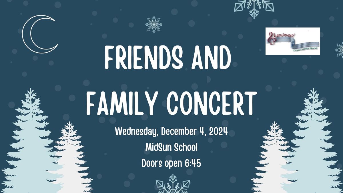 Friends and Family Concert