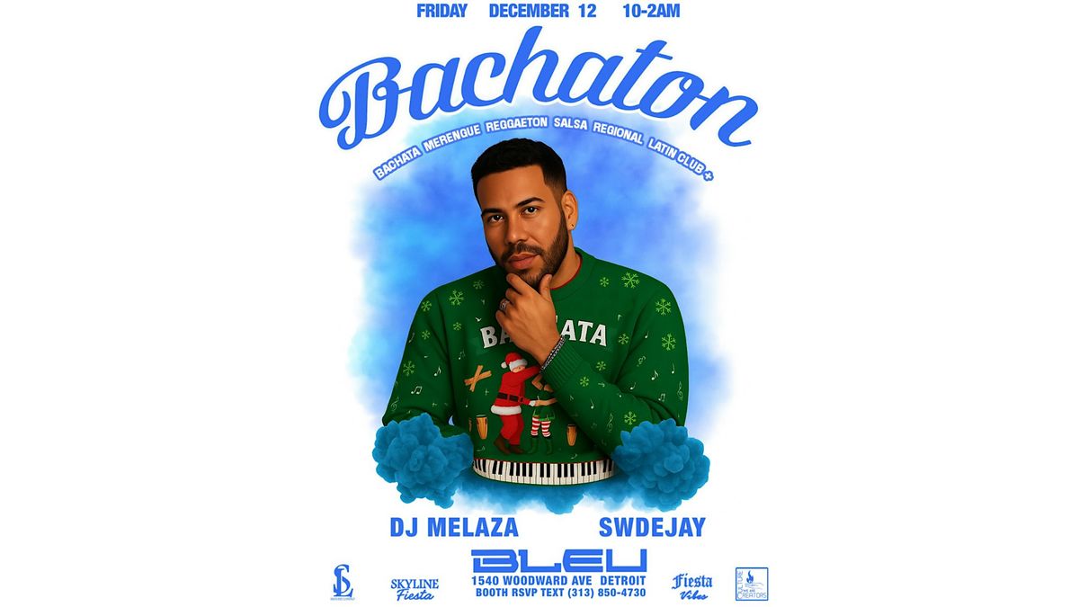 BACHATON: LATIN FRIDAYS @ BLEU