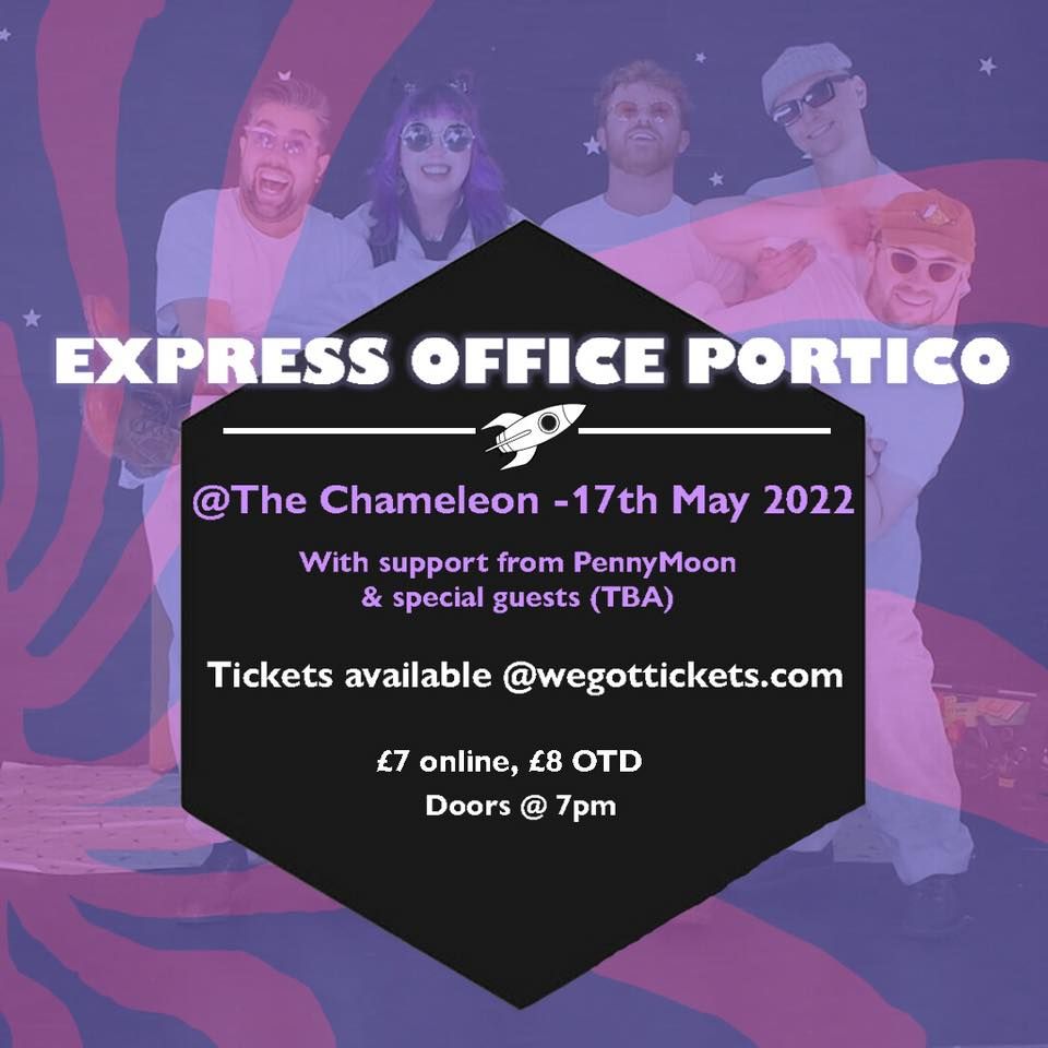 Express Office Portico with Penny Moon & Special Guest (TBA) @ The Chameleon, Notts