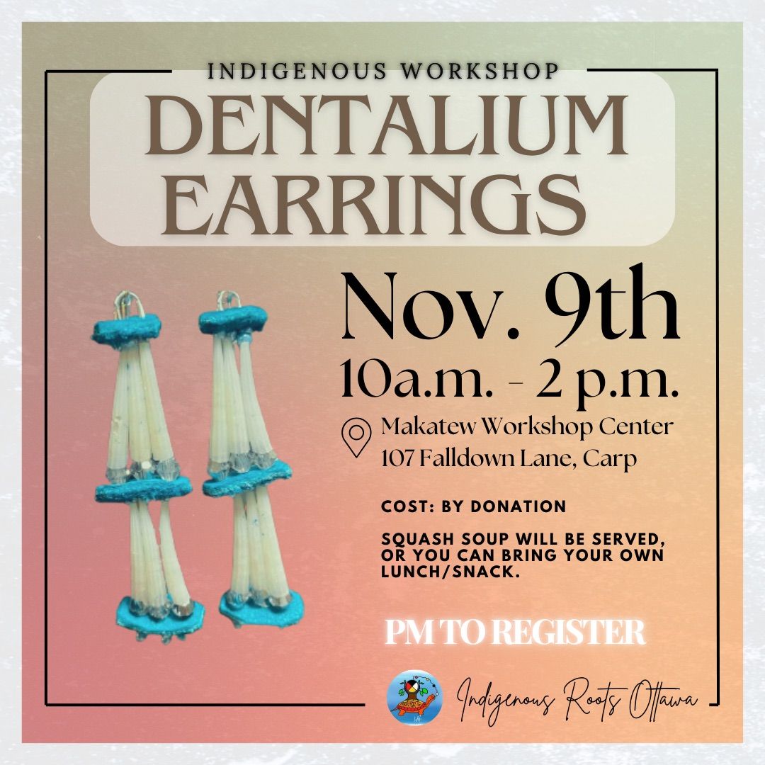 Dentalium Earrings - registration info below