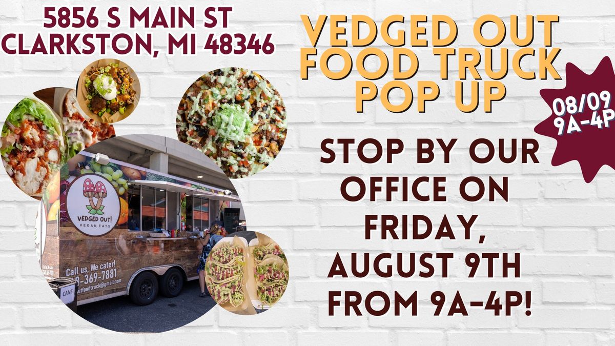 POP UP EVENT - Vedged Out Food Truck