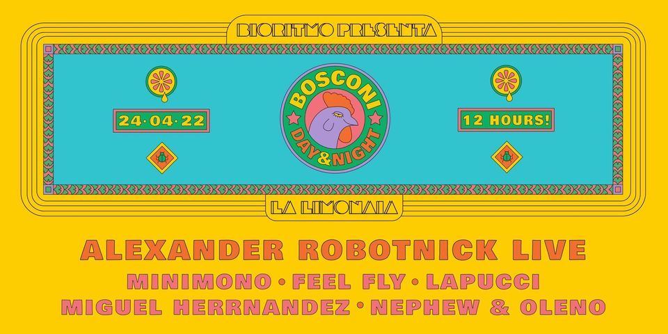 BioRitmo Presenta: BOSCONI Day & Night - 12 hours party