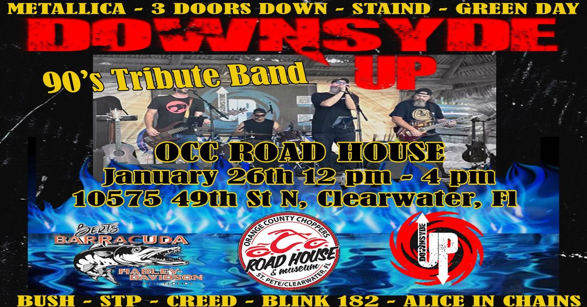 Downsyde Up @ OCC ROAD HOUSE