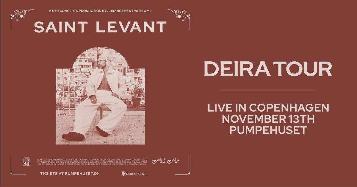 Saint Levant (Support: Lina Makoul) \/\/ Pumpehuset \/\/ Venteliste