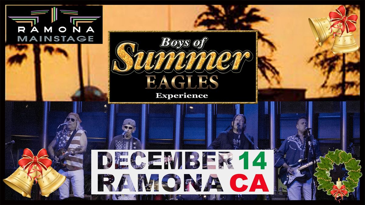 Ramona Mainstage presents a special holiday get together with The Ultimate Eagles Experience