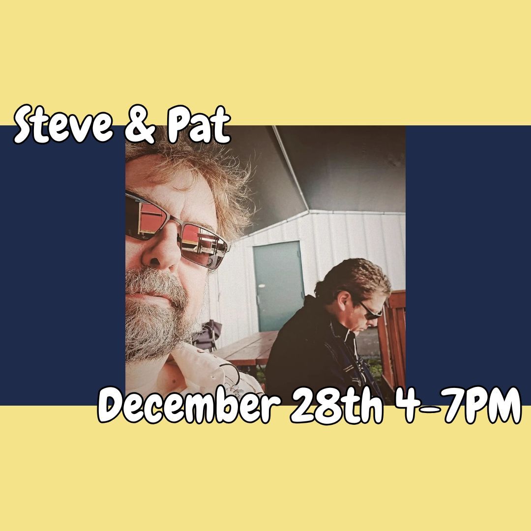 Live Music: Steve and Pat