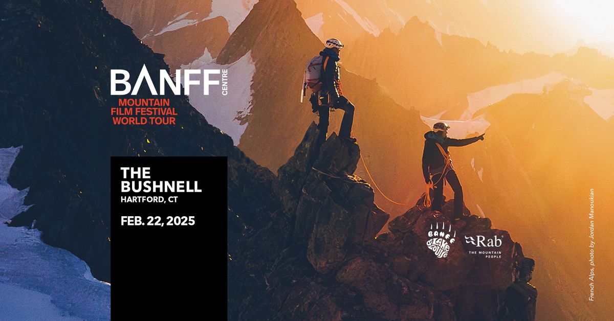 Banff Mountain Film Festival at the Bushnell