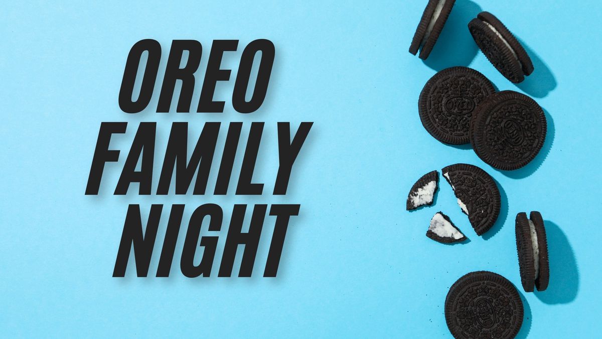 Oreo Family Night & Outdoor Movie 