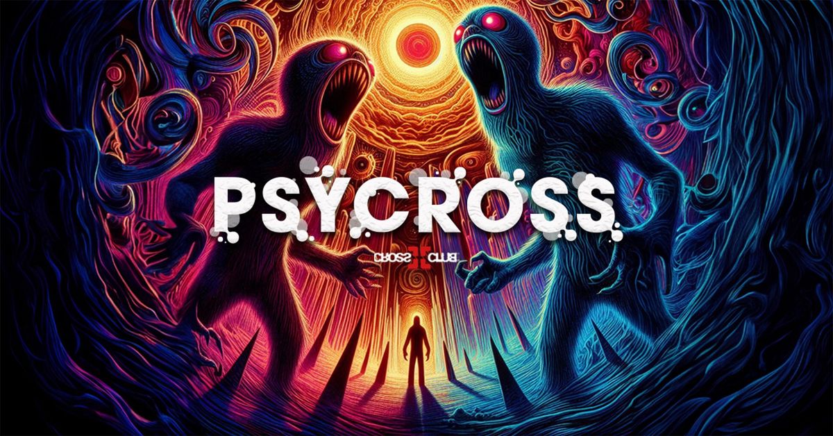 PSYCROSS w\/ TOD, SNAD, EJDM