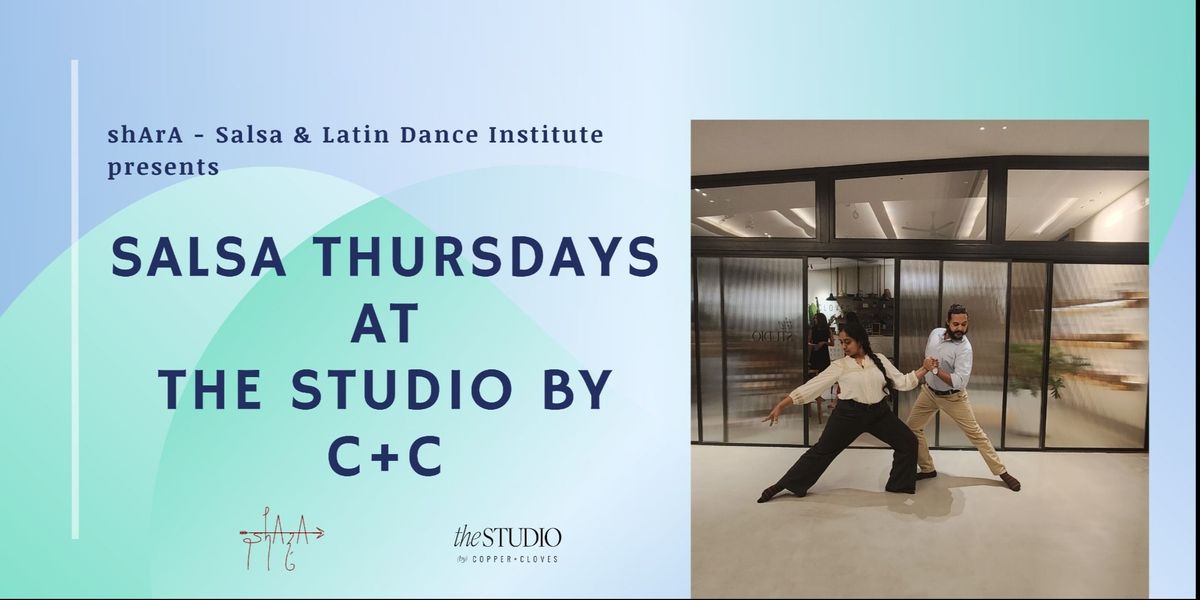 Salsa Thursdays at The Studio by C+C