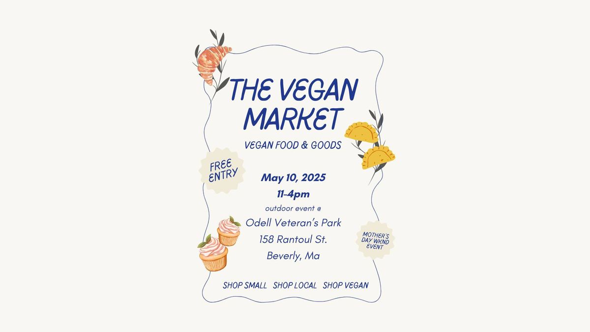 The Vegan Market \/\/ Outdoor edition \/\/ May \ud83c\udf3c