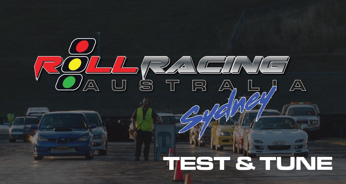 Roll Racing Sydney - Test & Tune