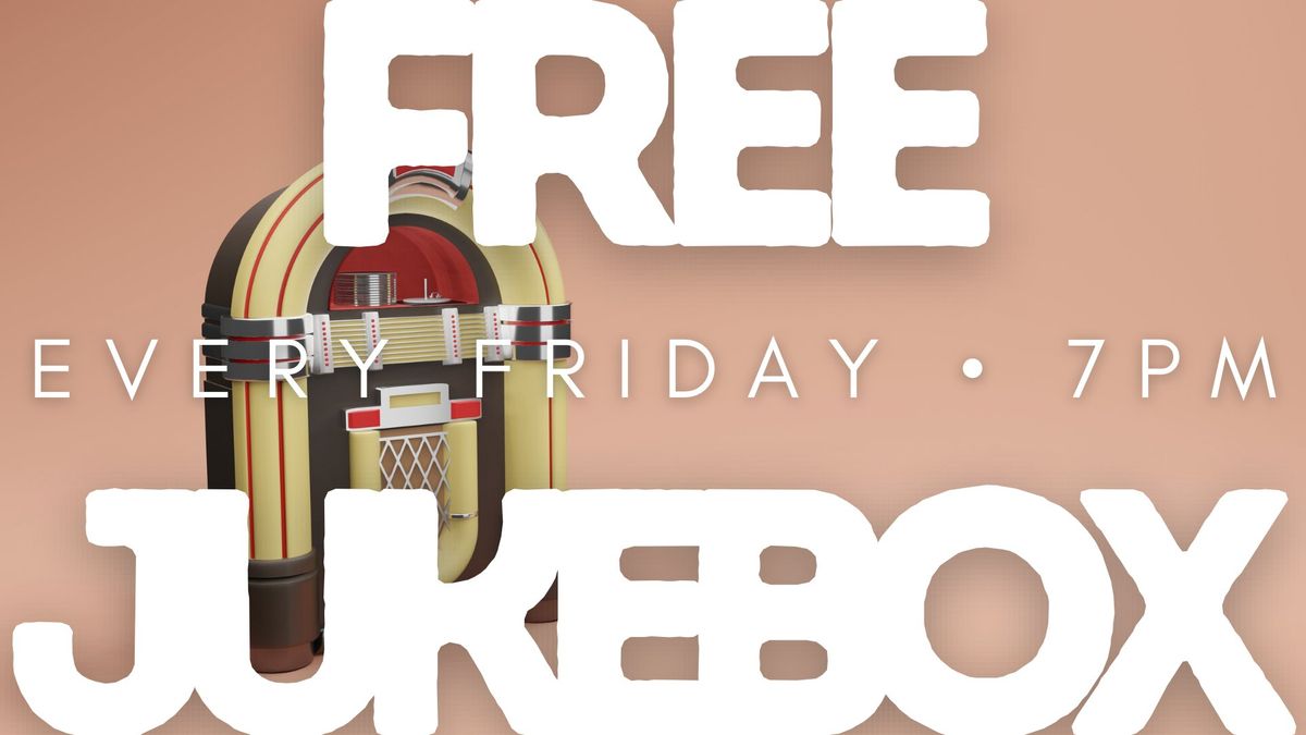 Free Jukebox | Every Friday | 2-4-\u00a39 Cocktails