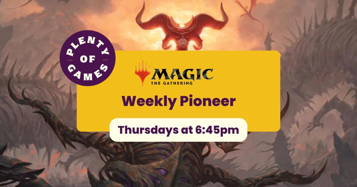 PoG Weekly MTG Pioneer