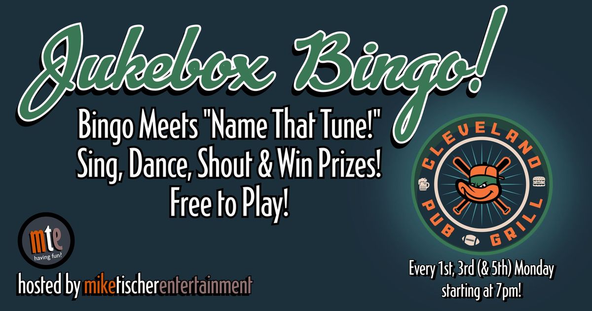 Jukebox Bingo at Cleveland Pub & Grill!