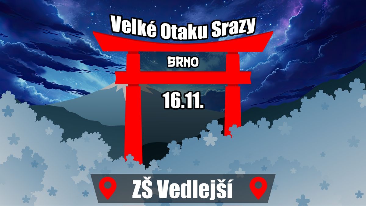 Velk\u00fd Otaku Sraz 54 - Brno \ud83c\udf42\ud83c\udfee